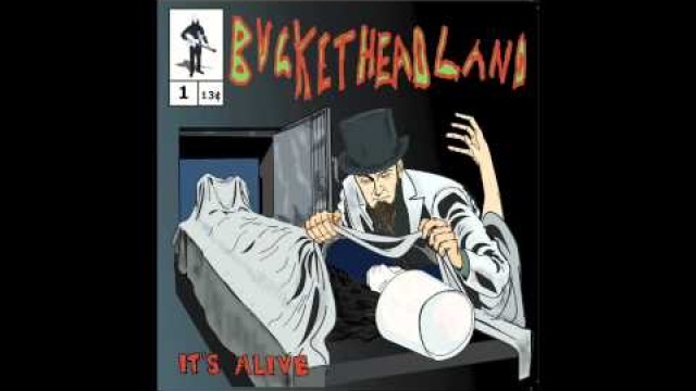 Buckethead - It'S Alive (Buckethead Pikes #1)
