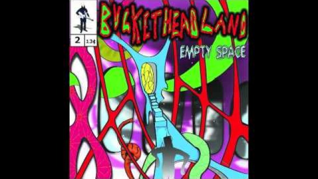 Buckethead - Empty Space (Buckethead Pikes #2)