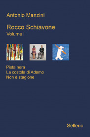 Rocco Schiavone. Volume I