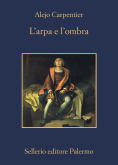 L&rsquo;arpa e l&rsquo;ombra