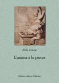 L'anima e le pietre