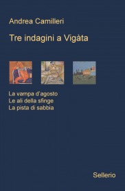 Tre indagini a Vigàta