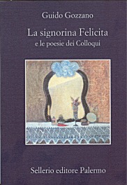 La signorina Felicita e le poesie dei Colloqui